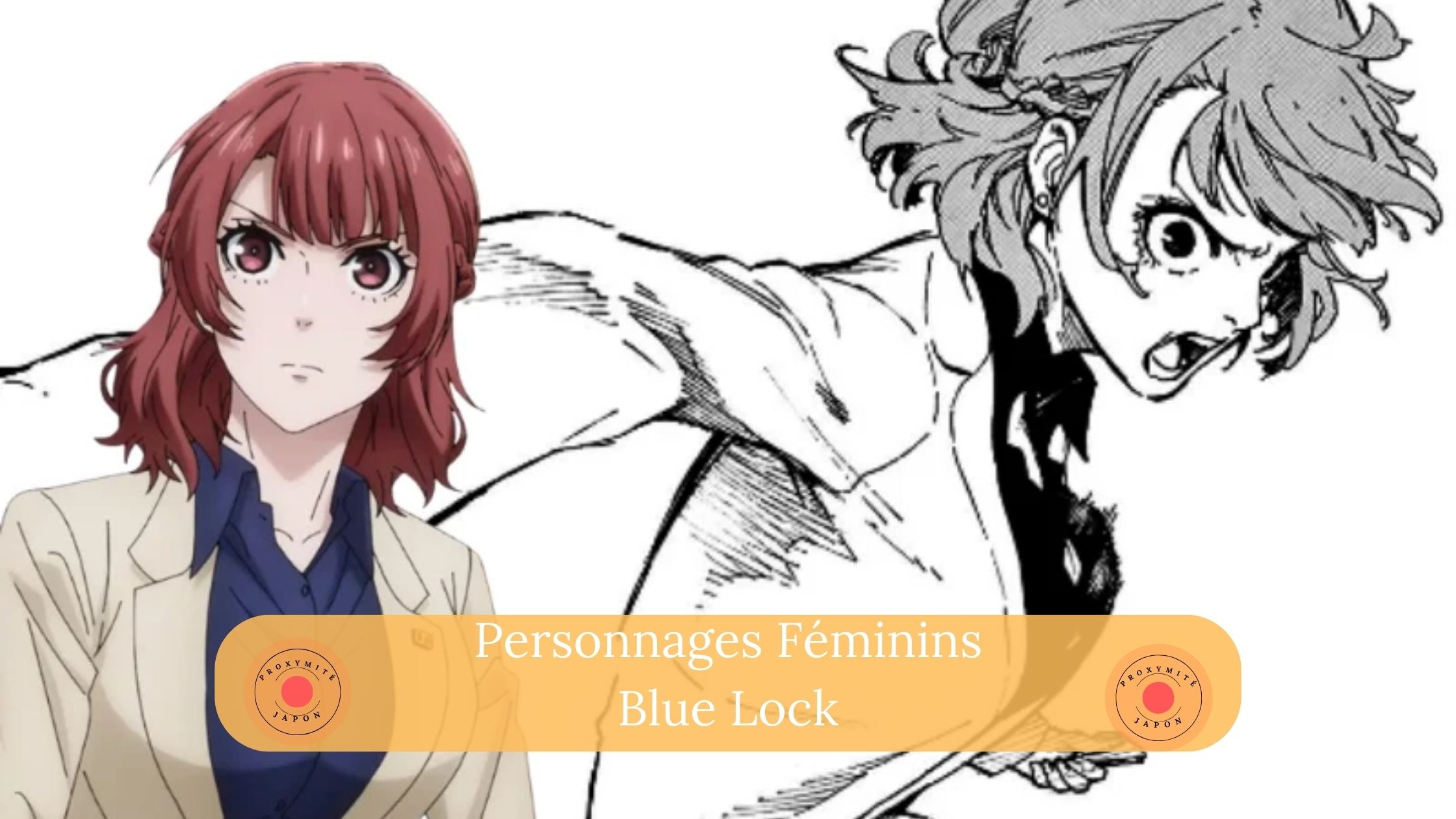 All female characters in Blue Lock – Proxymite Japon