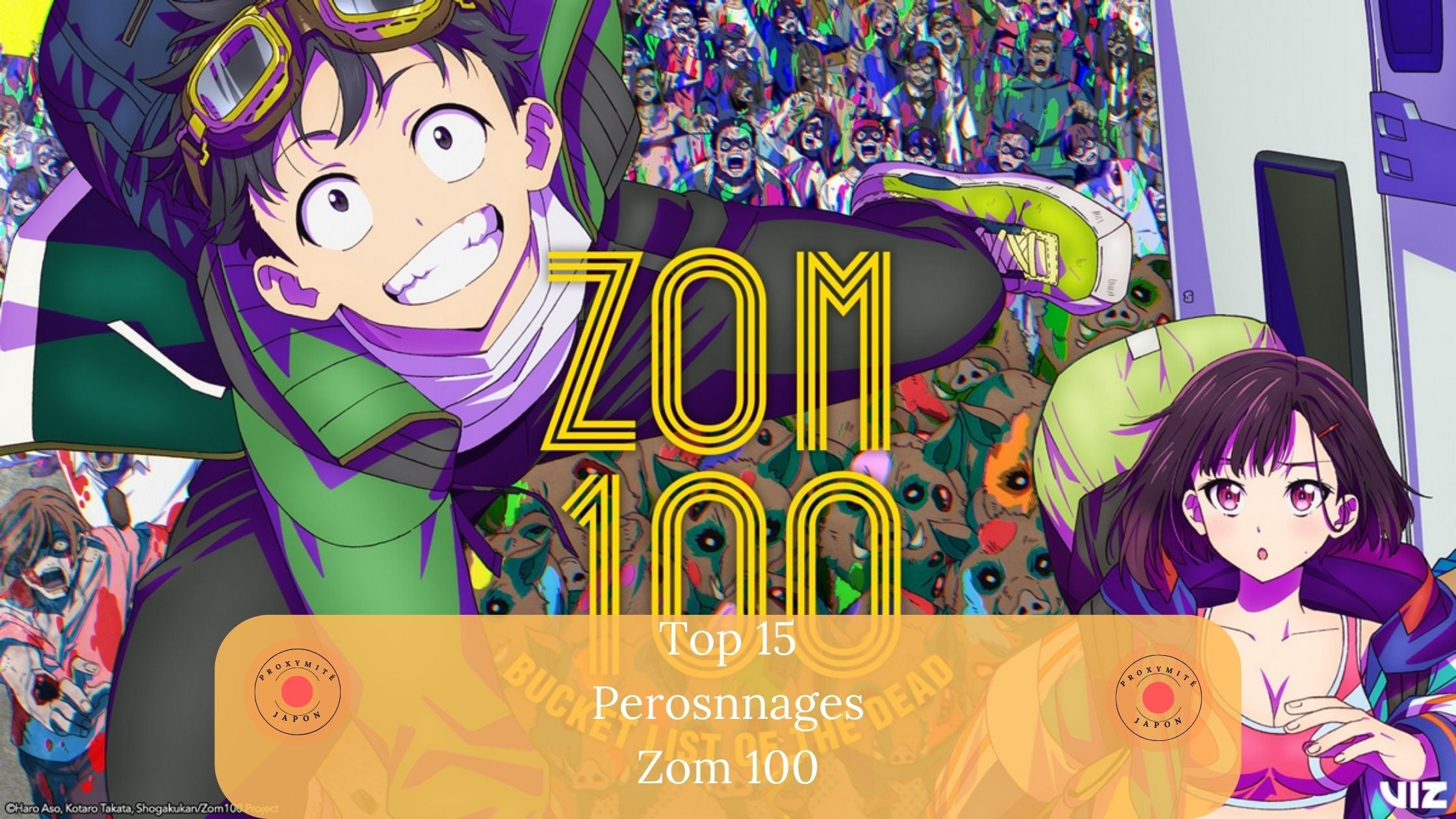 15 Best Zom 100 Characters – Proxymite Japon