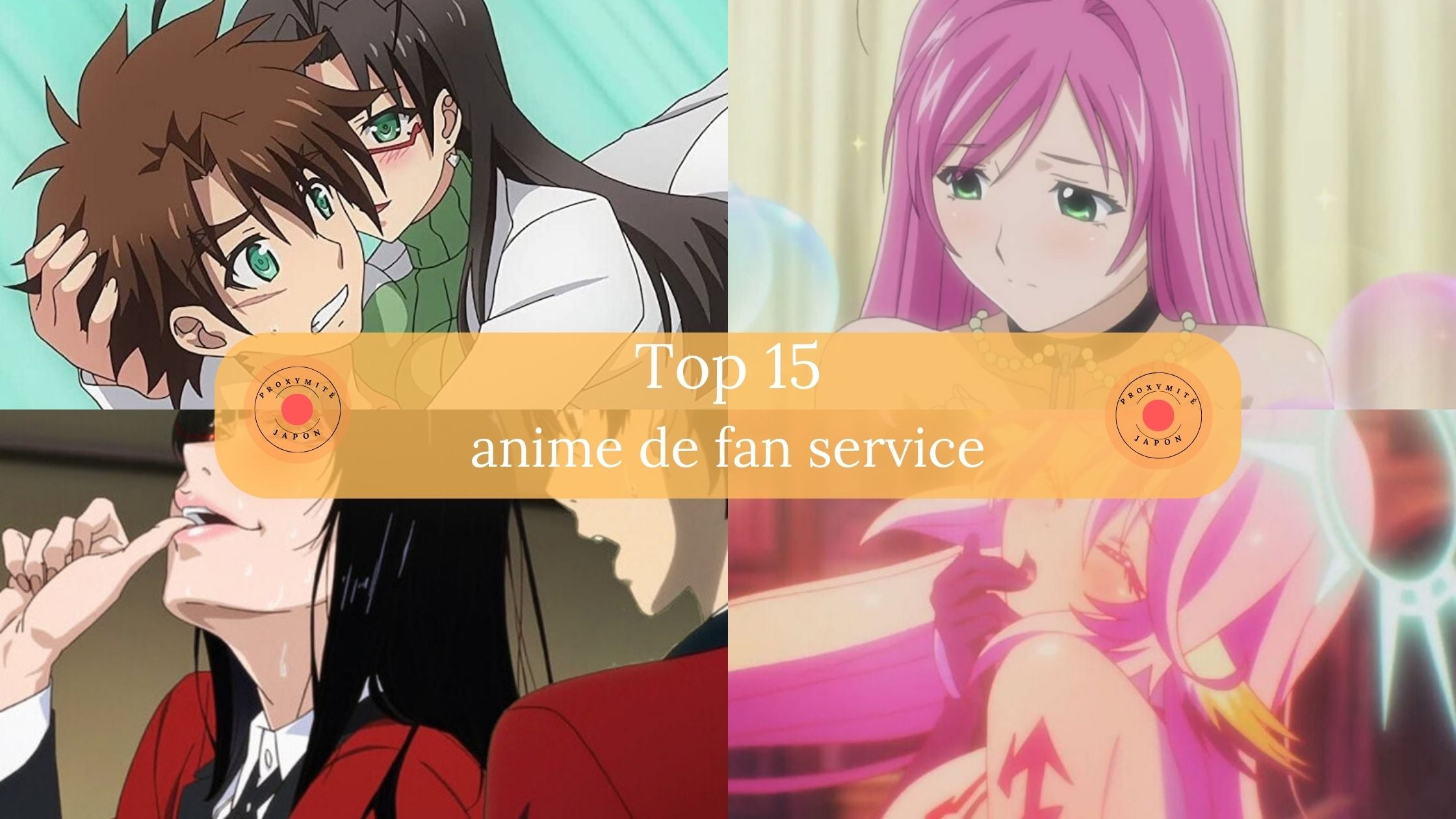 Top 15 Best Fan Service Anime – Proxymite Japon