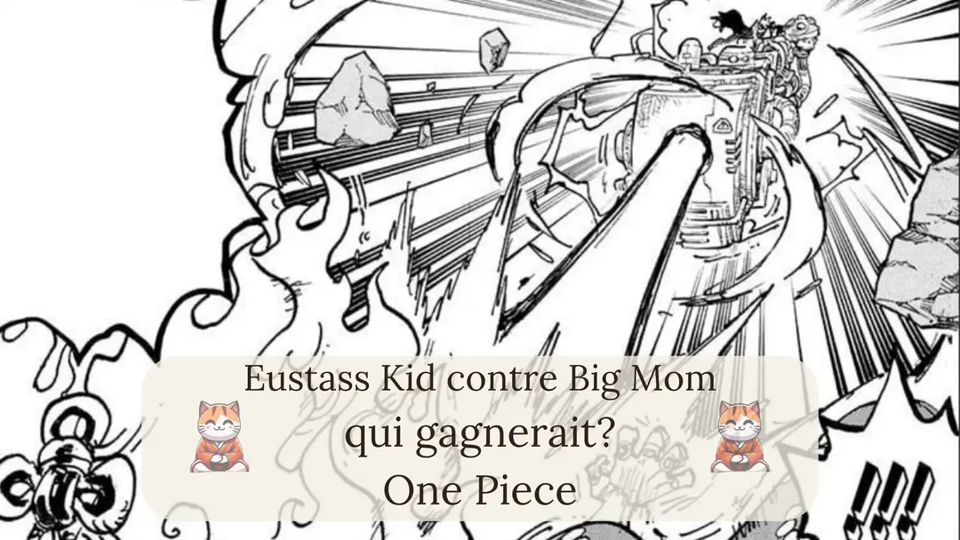 Eustass Kid contre Big Mom : qui gagnerait dans un combat ?