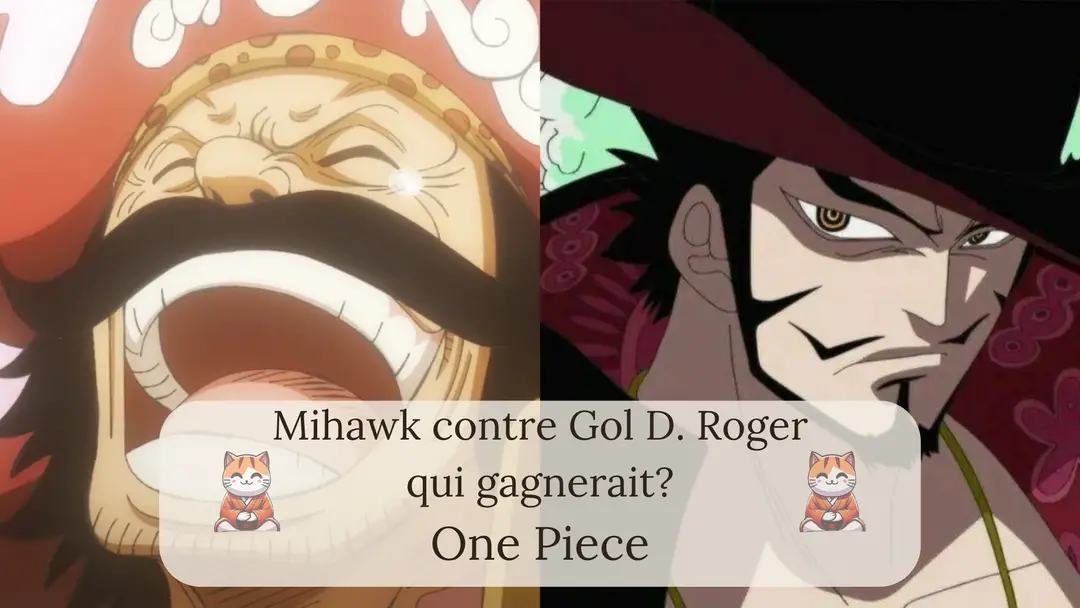 Mihawk contre Gol D. Roger : qui est le plus fort et qui gagnerait dans un combat ?