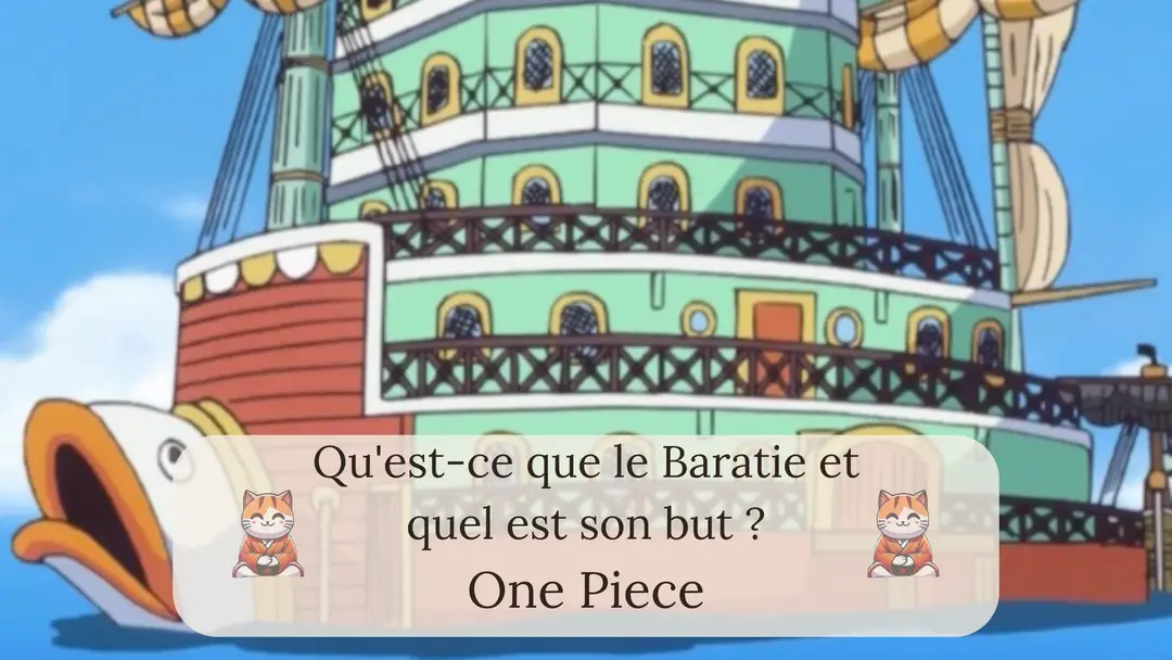 Qu'est-ce que le Baratie et quel est son but ?