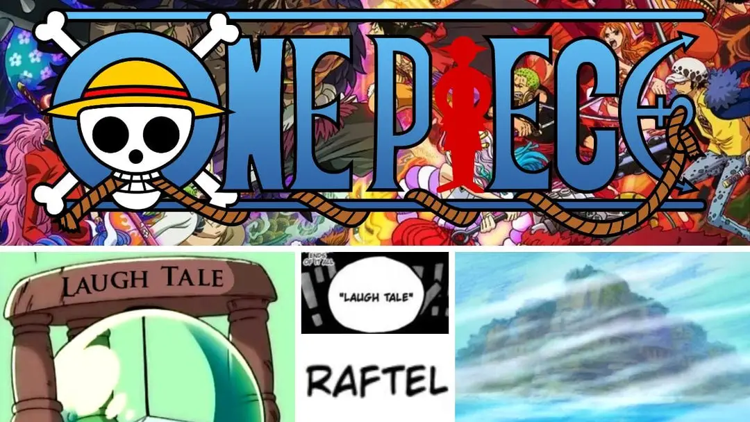 Pourquoi Raftel s'appelle-t-il Laugh Tale dans One Piece ? Est-ce une mauvaise prononciation ?