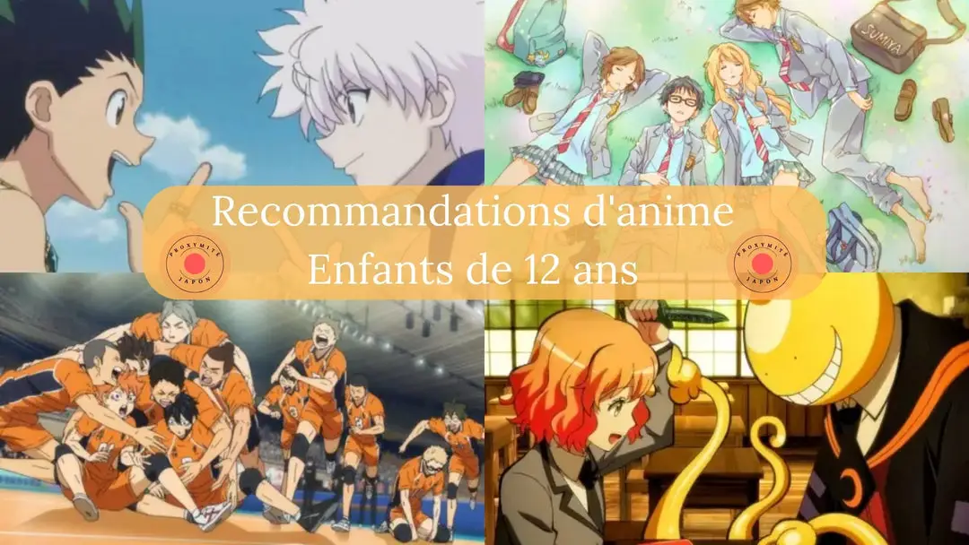 Recommandations d'anime pour les enfants de 12 ans