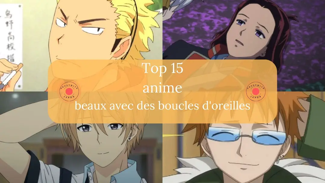 Top 15 des gars d'anime les plus beaux avec des boucles d'oreilles