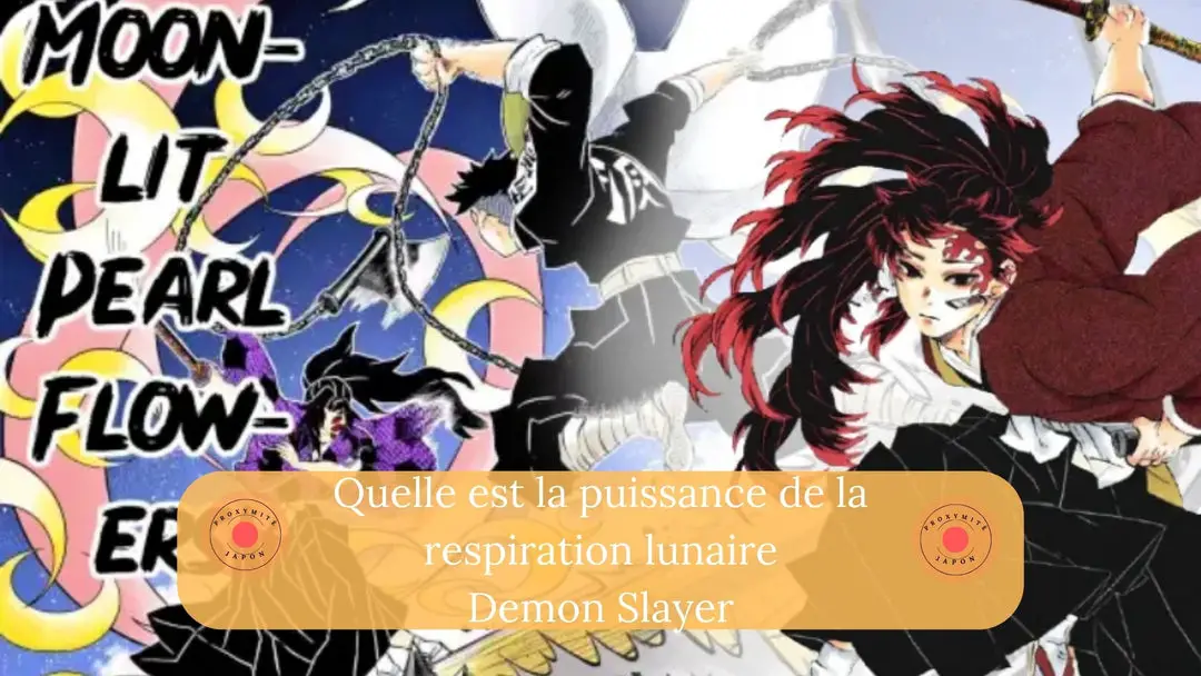 Quelle est la puissance de la respiration lunaire dans Demon Slayer?