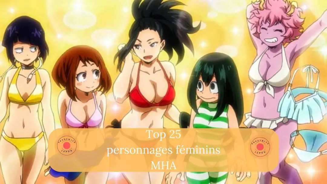 Best 25 (MHA) My Hero Academia : personnages féminins les plus sexy