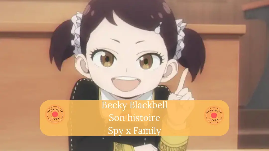 Becky Blackbell : Wiki, compétences Spy X Family