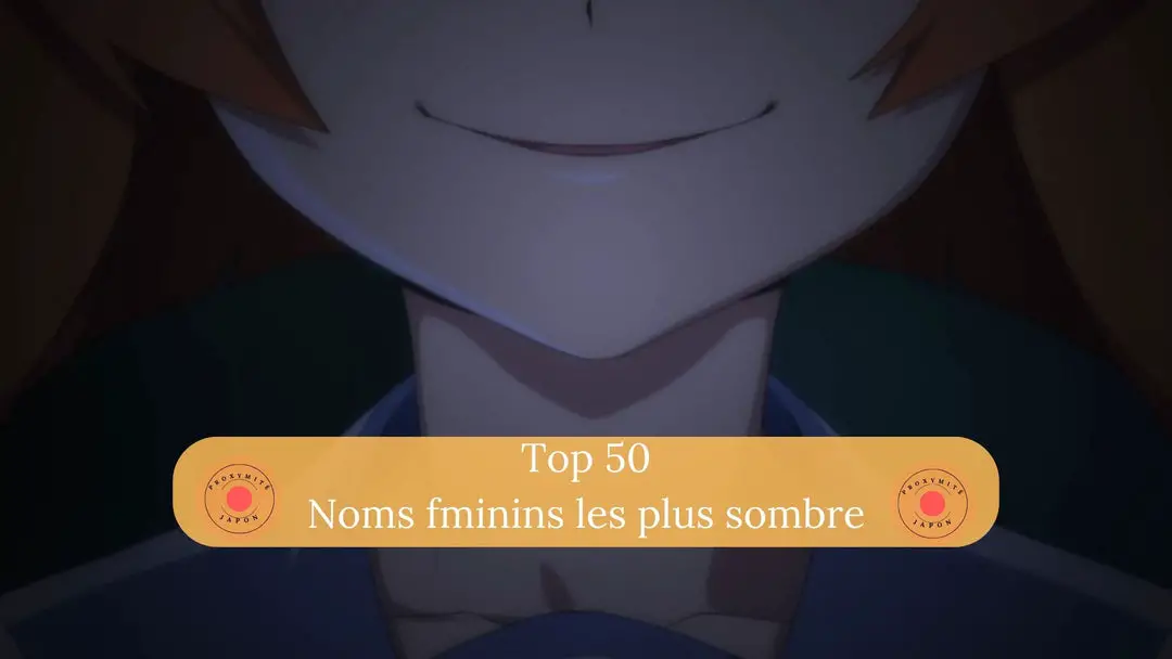 Top 50+ prénoms de filles anime avec des significations sombres