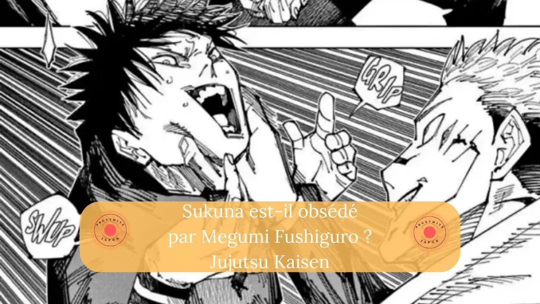 Pourquoi Sukuna est-il obsédé par Megumi Fushiguro ?