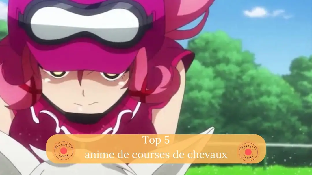 Top 5 des meilleurs anime de courses de chevaux de tous les temps