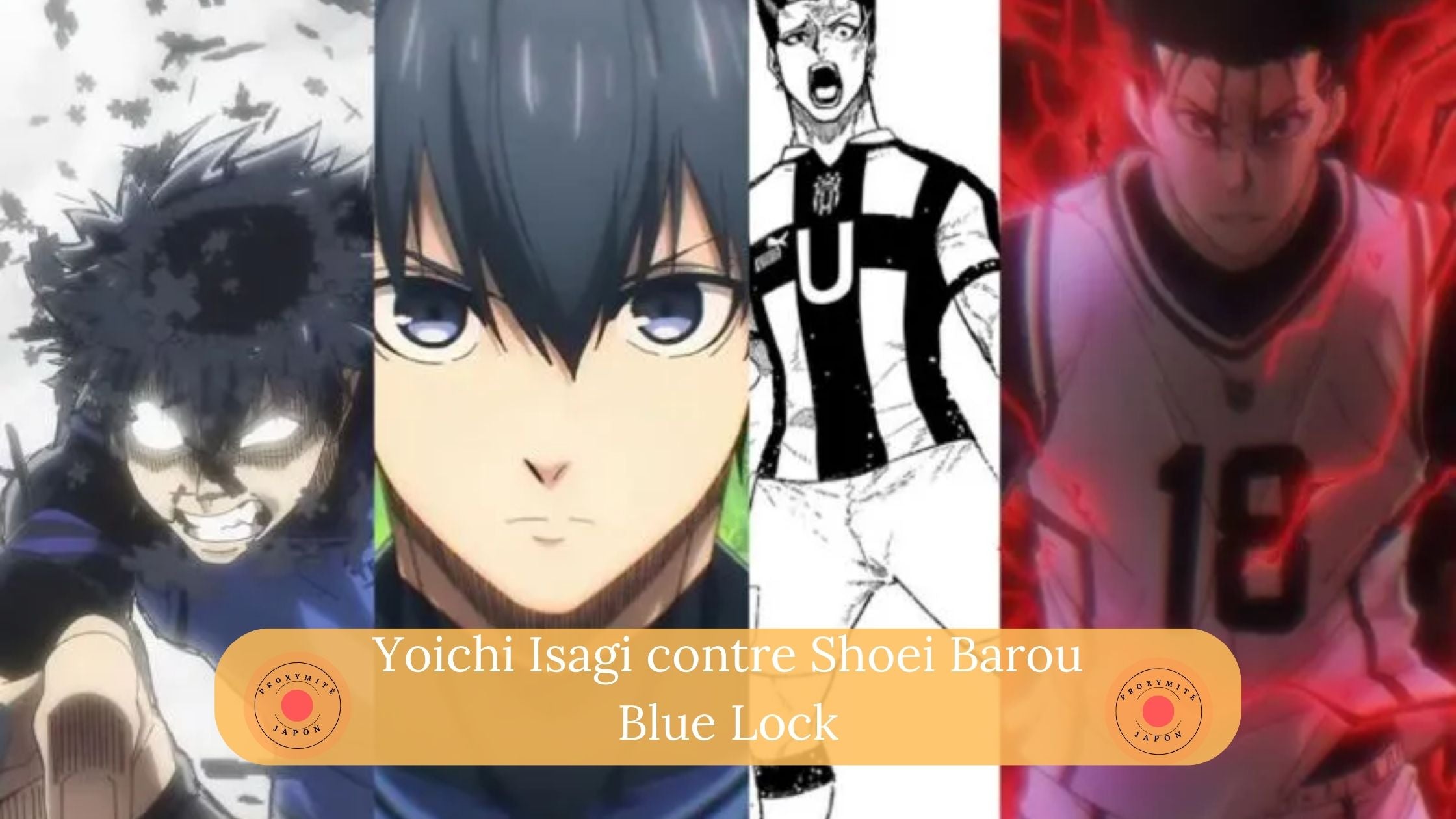 Yoichi Isagi contre Shoei Barou dans Blue Lock : qui est le meilleur ?