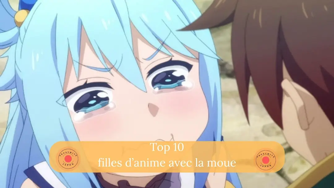 Top 10 des filles d’anime avec la moue la plus mignonne