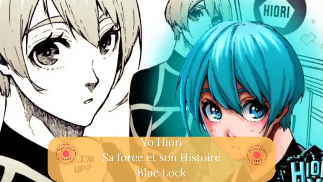 Yo Hiori dans Blue Lock : histoire, statistiques etc