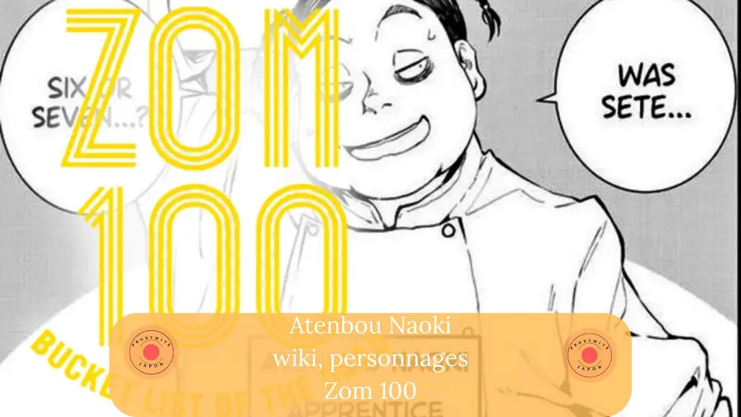 Atenbou Naoki dans Zom 100 : Passé et motivations