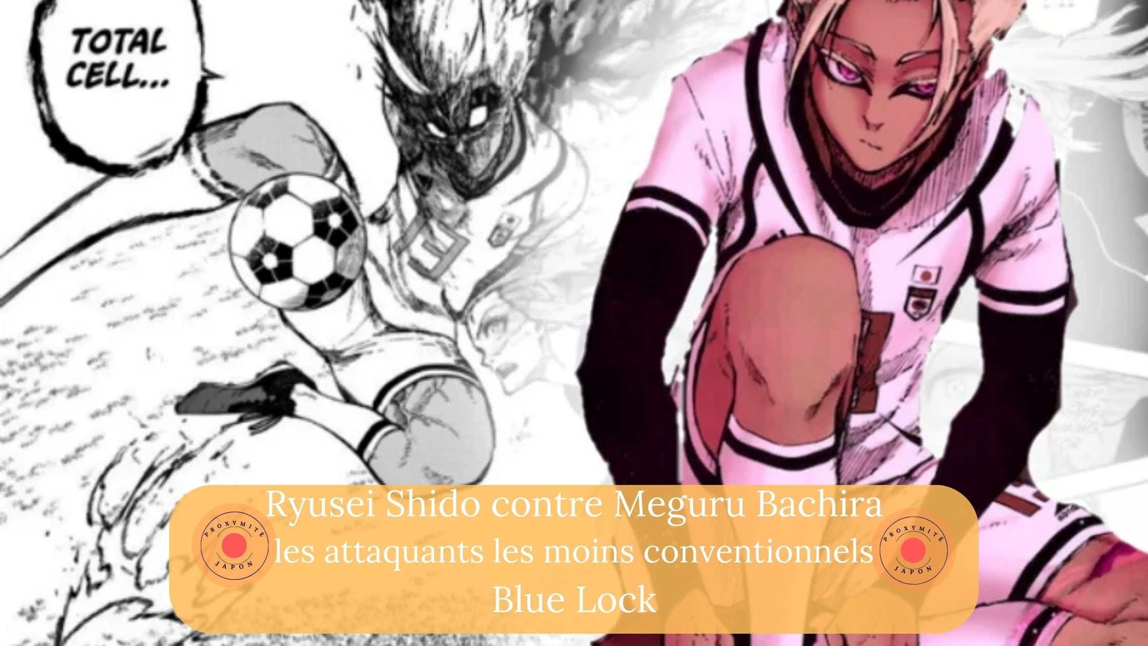 Ryusei Shido contre Meguru Bachira : les attaquants les moins conventionnels de Blue Lock