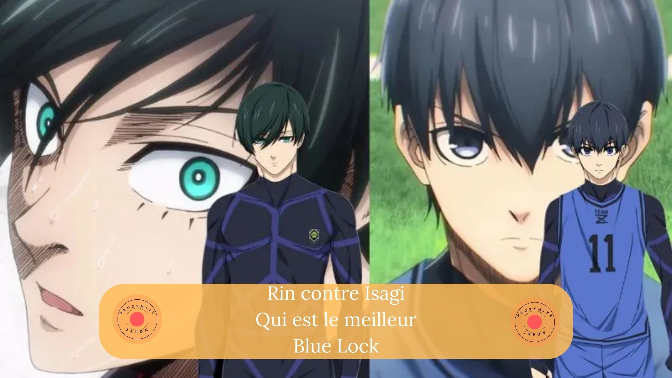 Rin contre Isagi : qui est le meilleur dans Blue Lock ?