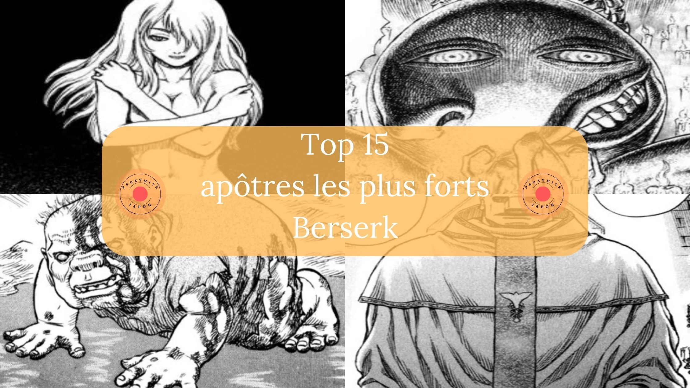 Top 15 des apôtres les plus forts de Berserk – Proxymite Japon