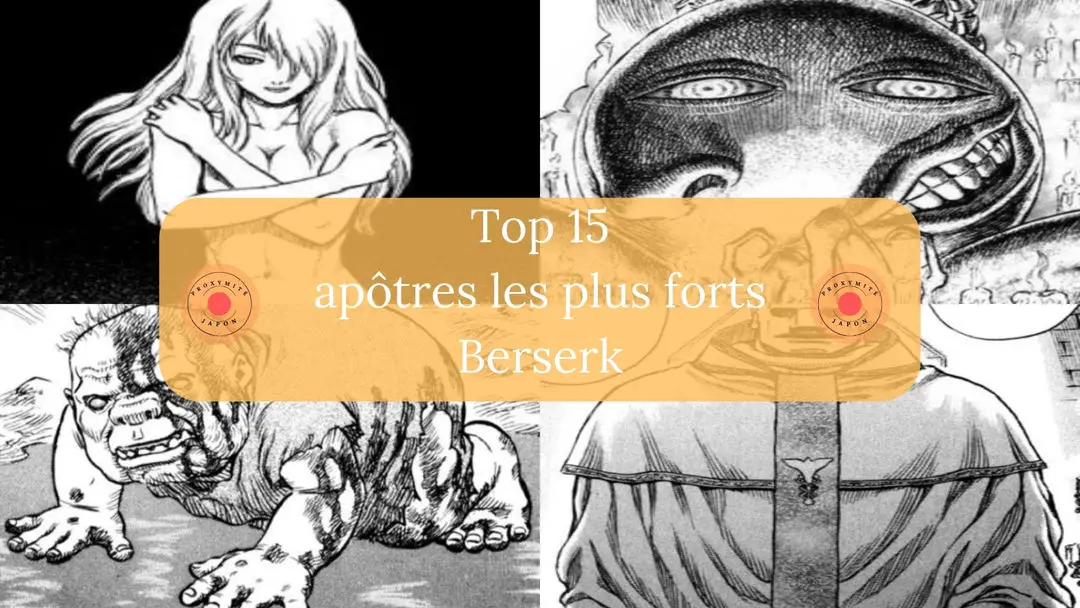 Top 15 des apôtres les plus forts de Berserk