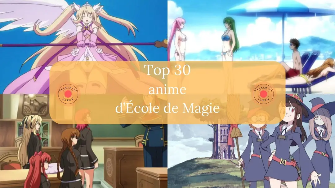 Top 30 anime d’école de magie