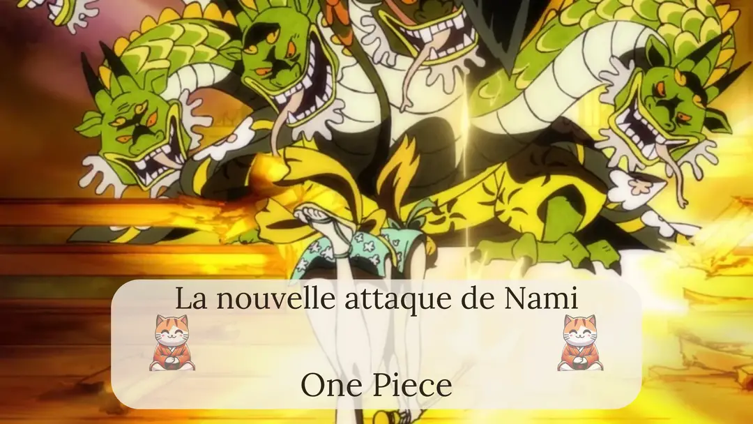 La nouvelle attaque de Nami expliquée :