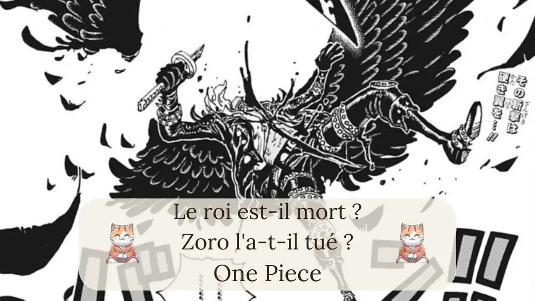 Le roi est-il mort ? Zoro l'a-t-il tué ?