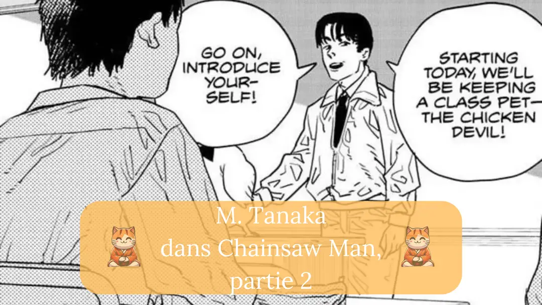 Tout ce que vous devez savoir sur M. Tanaka dans Chainsaw Man, partie 2