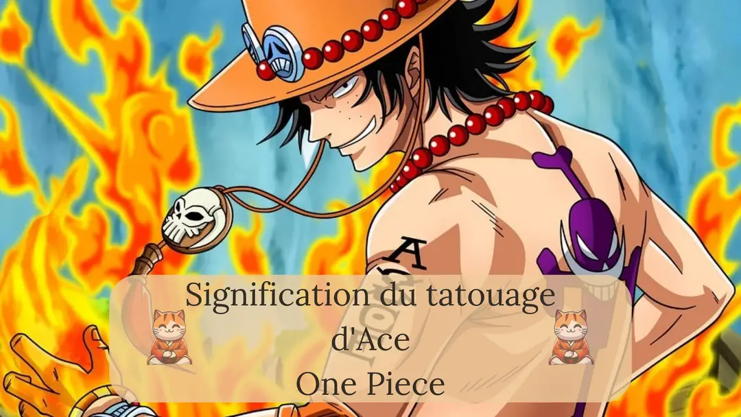 Signification du tatouage d'Ace dans One Piece