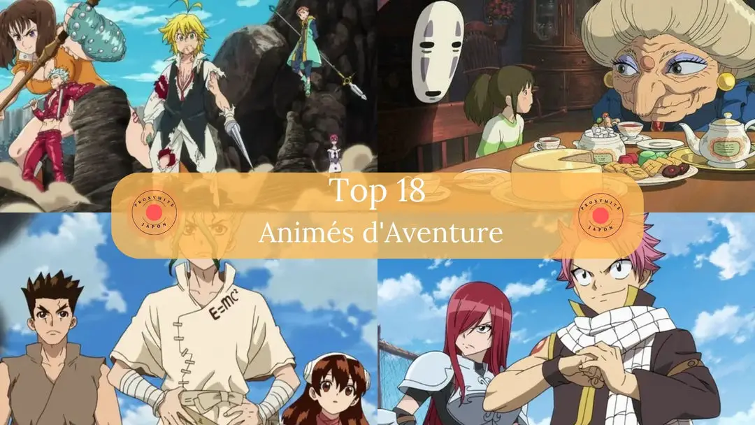 Top 18 des Animés d'Aventure