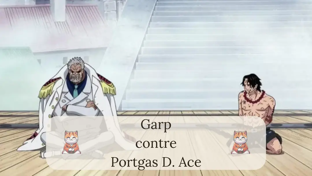 Garp contre Portgas D. Ace