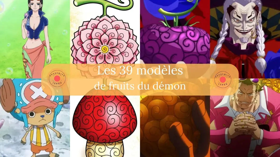 Les 39 modèles de fruits du démon One Piece