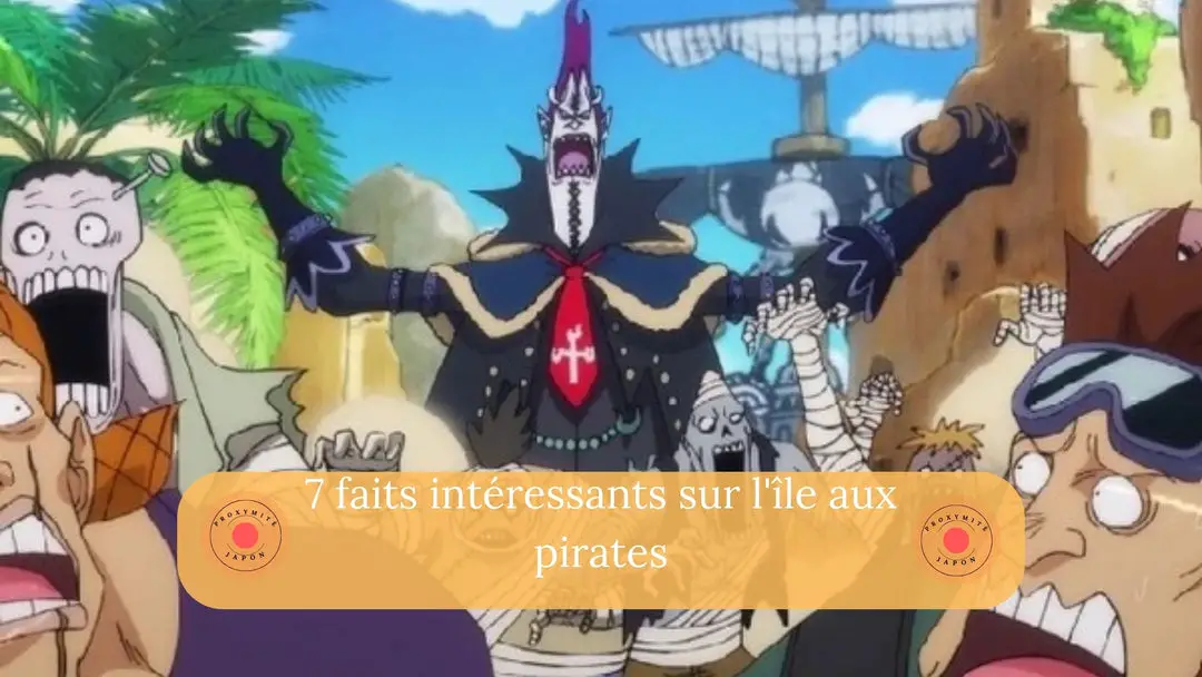 7 faits intéressants sur l'île des pirates Hachinosu