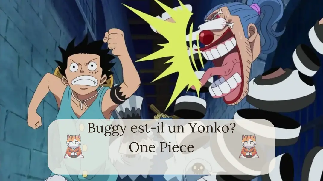 Buggy est-il un Yonko?