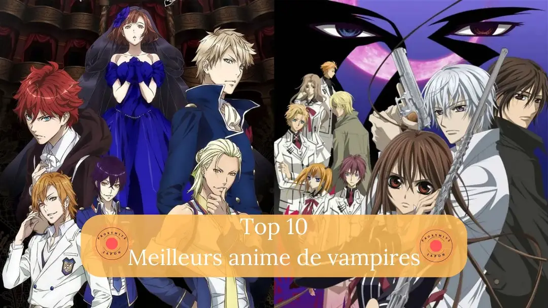 Top 10 des meilleurs anime de vampires