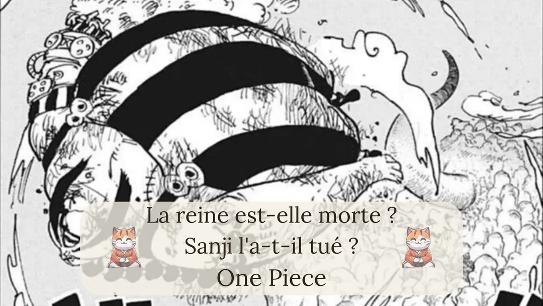 La reine est-elle morte ? Sanji l'a-t-il tué ?