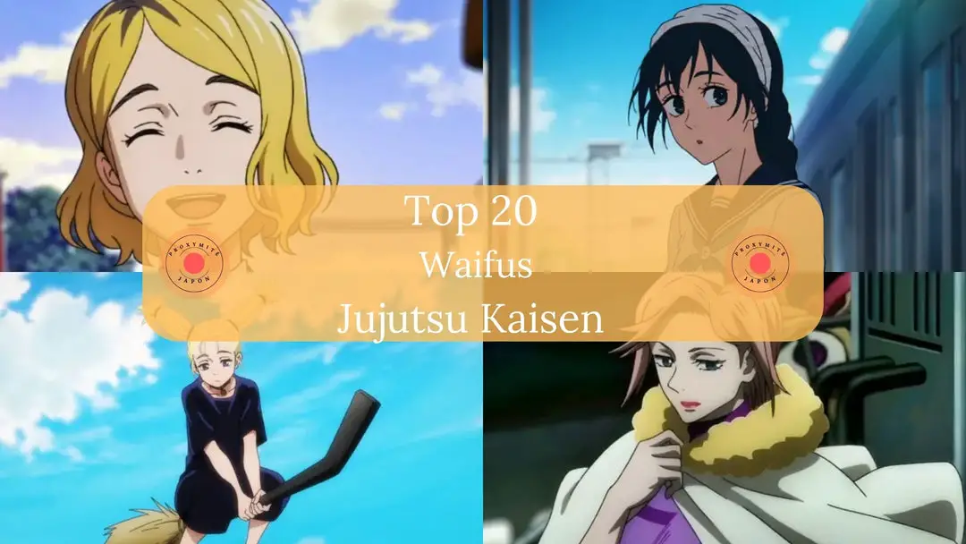 20 meilleurs Jujutsu Kaisen Waifus classés